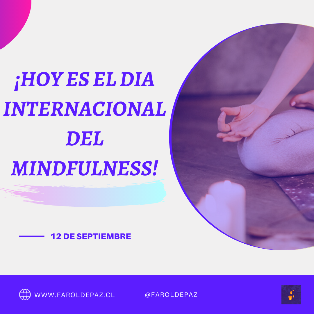 Día Internacional del mindfulness ¡ Ejercicio práctico!